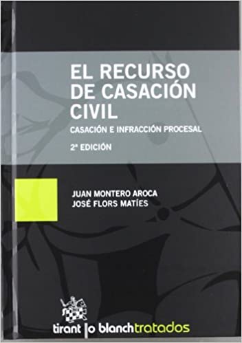 Libro - El Recurso De Casación Civil - Prosa Y Política