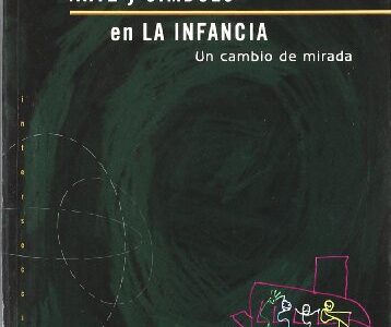 Arte Y Símbolo En La Infancia: Un Cambio De Mirada