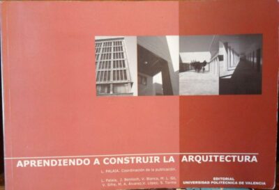 Aprendiendo A Construir La Arquitectura