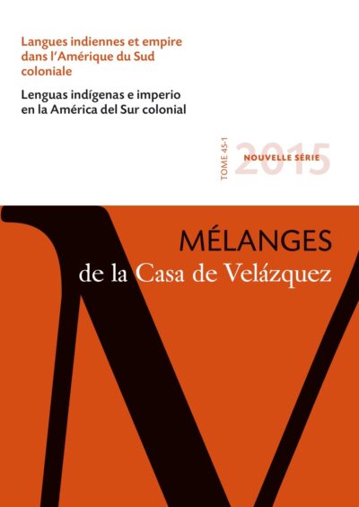 Lenguas Indígenas E Imperio En La América Del Sur Colonial / Langues