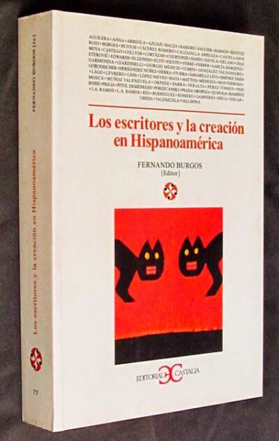 Los Escritores Y La Creación En Hispanoamérica