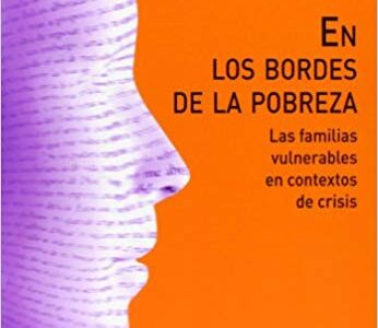En Los Bordes De La Pobreza