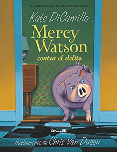 Mercy Watson Contra El Delito