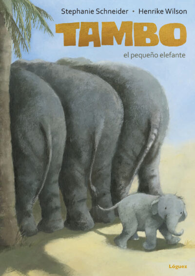 Tambo : El Pequeño Elefante