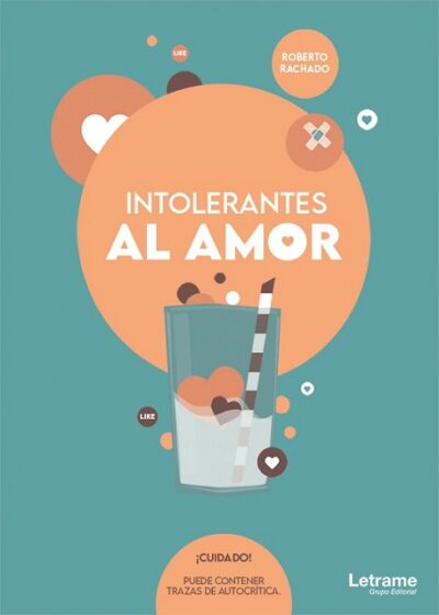 Intolerantes Al Amor