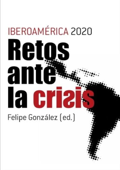 Iberoamérica 2020 : Retos ante la crisis