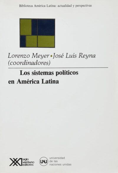 Los sistemas políticos en América Latina