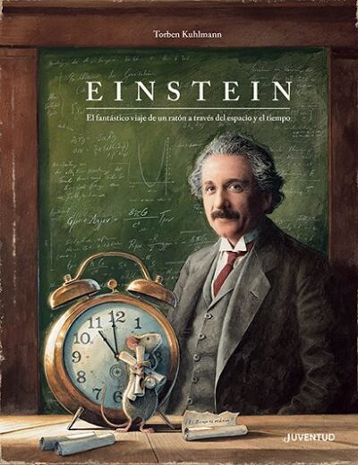 Einstein: El fantástico viaje de un ratón a través del espacio y el tiempo