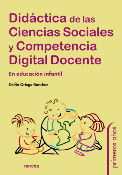 Didáctica de las ciencias sociales y competencia digital docente en educación infantil