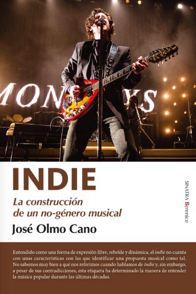 Indie: La construcción de un no-género musical