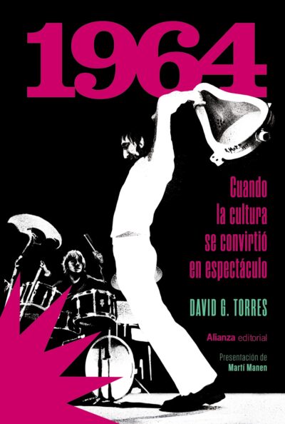 1964: Cuando la cultura se convirtió en espectáculo