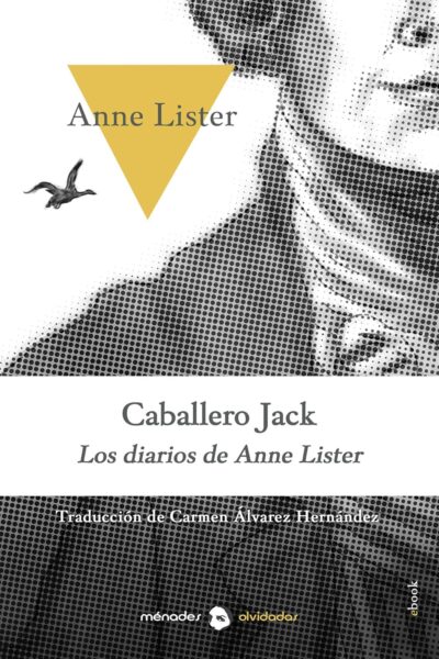 Caballero Jack: Los diarios de Anne Lister