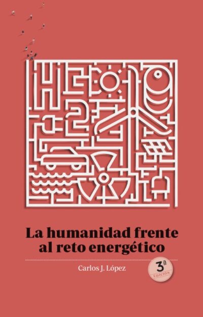 La humanidad frente al reto energético