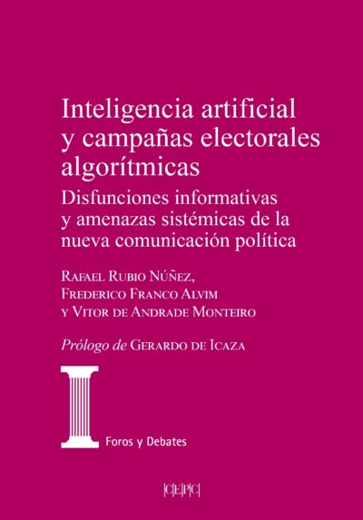 Inteligencia artificial y campañas electorales: Disfunciones informativas y amenazas sistémicas de la nueva comunicación política