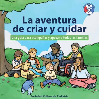 La aventura de criar y cuidar