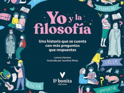 Yo y la filosofía : una historia que se cuenta con más preguntas 2°ed.